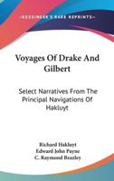 Voyages Of Drake And Gilbert