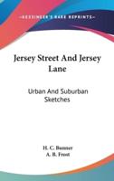 Jersey Street And Jersey Lane