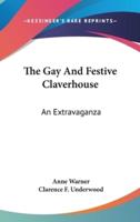 The Gay And Festive Claverhouse