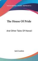 The House Of Pride