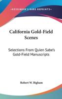 California Gold-Field Scenes