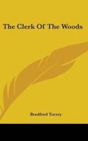 The Clerk Of The Woods