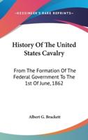History Of The United States Cavalry