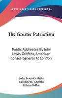 The Greater Patriotism