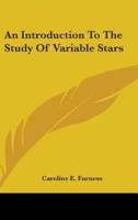 An Introduction To The Study Of Variable Stars