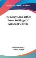 The Essays and Other Prose Writings of Abraham Cowley