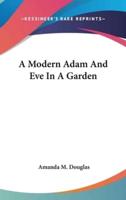 A Modern Adam And Eve In A Garden