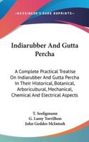 Indiarubber And Gutta Percha