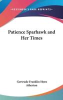 Patience Sparhawk and Her Times