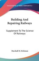 Building And Repairing Railways