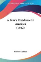 A Year's Residence In America (1922)