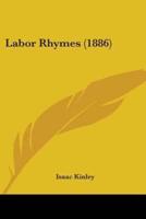 Labor Rhymes (1886)