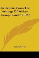 Selections From The Writings Of Walter Savage Landor (1920)