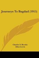 Journeys To Bagdad (1915)