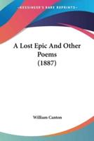A Lost Epic And Other Poems (1887)
