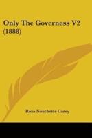 Only The Governess V2 (1888)