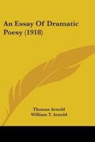An Essay Of Dramatic Poesy (1918)