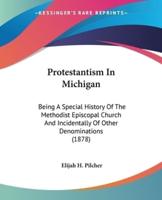 Protestantism In Michigan