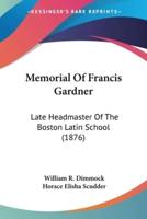 Memorial Of Francis Gardner