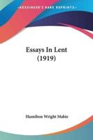 Essays In Lent (1919)
