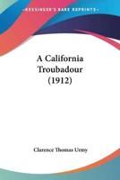 A California Troubadour (1912)