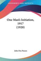 One Man's Initiation, 1917 (1920)