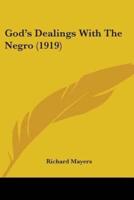 God's Dealings With The Negro (1919)