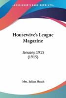 Housewive's League Magazine