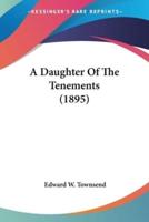 A Daughter Of The Tenements (1895)
