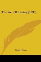 The Art Of Living (1895)