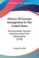 History Of German Immigration In The United States