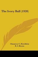 The Ivory Ball (1920)