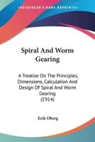 Spiral And Worm Gearing