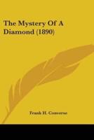 The Mystery Of A Diamond (1890)