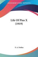 Life Of Pius X (1919)