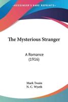 The Mysterious Stranger