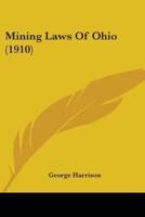 Mining Laws Of Ohio (1910)