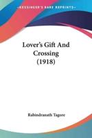 Lover's Gift And Crossing (1918)