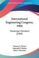 International Engineering Congress, 1904