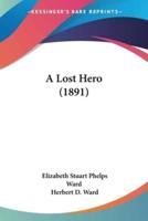 A Lost Hero (1891)