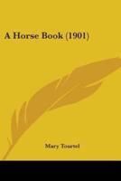 A Horse Book (1901)
