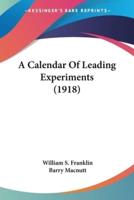 A Calendar Of Leading Experiments (1918)