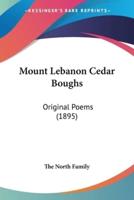 Mount Lebanon Cedar Boughs