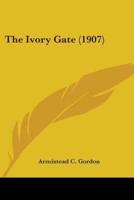 The Ivory Gate (1907)