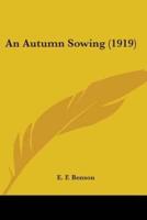 An Autumn Sowing (1919)