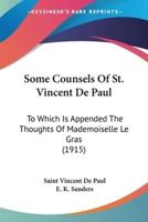 Some Counsels Of St. Vincent De Paul