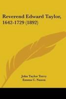 Reverend Edward Taylor, 1642-1729 (1892)