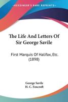 The Life And Letters Of Sir George Savile