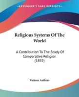 Religious Systems Of The World