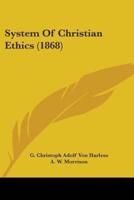 System Of Christian Ethics (1868)